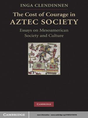 Book cover of The Cost of Courage in Aztec Society