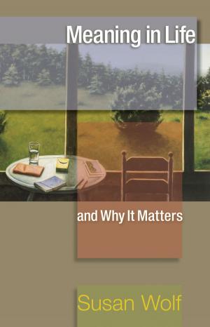 Book cover of Meaning in Life and Why It Matters