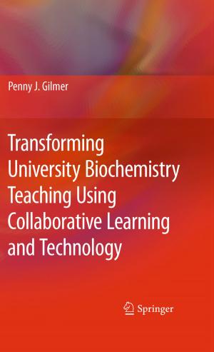 Cover of the book Transforming University Biochemistry Teaching Using Collaborative Learning and Technology by 