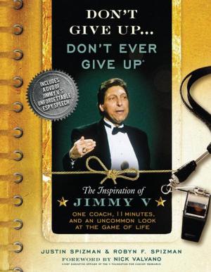 bigCover of the book Don't Give Up...Don't Ever Give Up by 