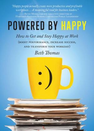 Cover of the book Powered by Happy by Sheryl Berk, Carrie Berk