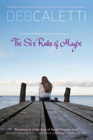 Cover of the book The Six Rules of Maybe by Katherine Applegate