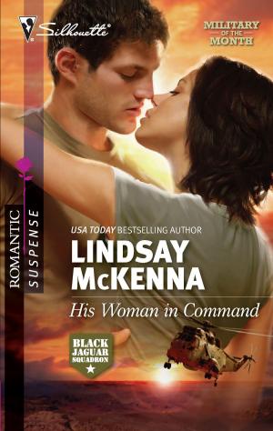 Cover of the book His Woman in Command by Amy Leigh McCorkle