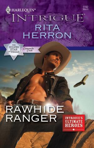 Cover of the book Rawhide Ranger by Cathy Gillen Thacker
