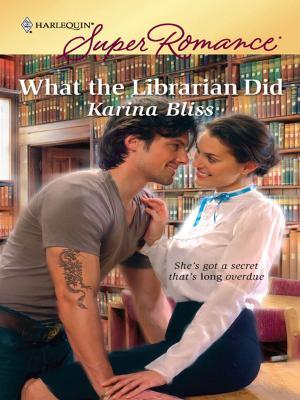 Cover of the book What the Librarian Did by Cricket Rohman