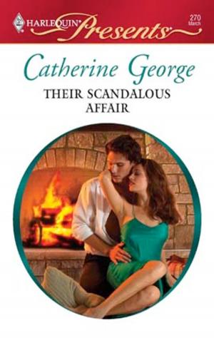 Cover of the book Their Scandalous Affair by Katherine Garbera, Sarah M. Anderson, Cat Schield