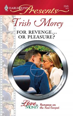 Cover of the book For Revenge...Or Pleasure? by Frances Devine