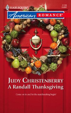 Cover of the book A Randall Thanksgiving by Brenda Jackson, Sara Orwig, Janice Maynard