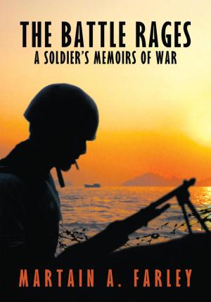 Cover of the book The Battle Rages by Marieta Miller-Collins