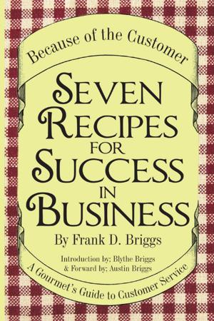 Book cover of Seven Recipes for Success in Business