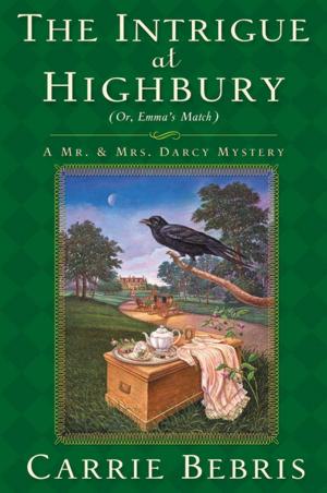 Cover of the book The Intrigue at Highbury by Brian Lumley