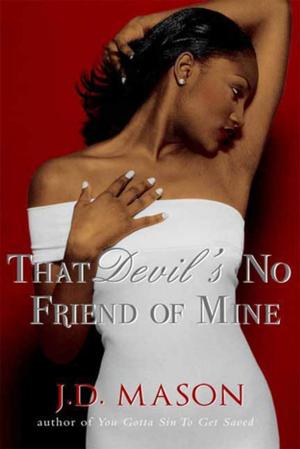 Cover of the book That Devil's No Friend of Mine by Stephen J. Cannell