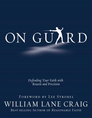 Cover of the book On Guard: Defending Your Faith with Reason and Precision by Travis Thrasher