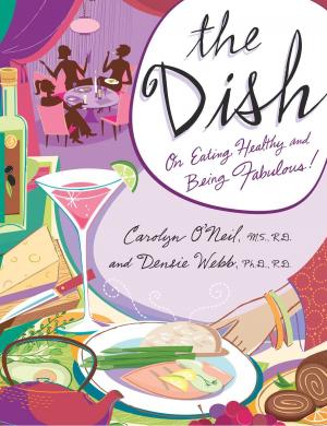 Cover of the book The Dish by Wendy Paris