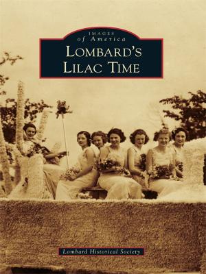 Cover of the book Lombard's Lilac Time by Paul Burnett, Claudine Burnett