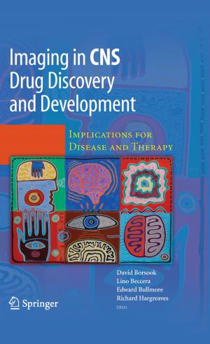Cover of the book Imaging in CNS Drug Discovery and Development by Arjun K. Gupta, Tamas Varga, Taras Bodnar