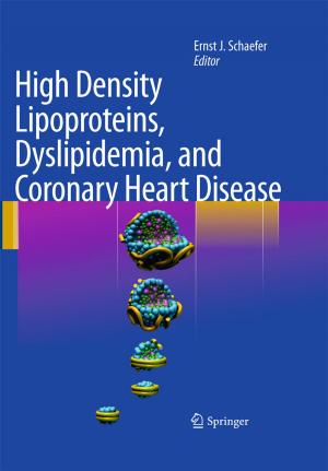 Cover of the book High Density Lipoproteins, Dyslipidemia, and Coronary Heart Disease by Angele McGrady, Donald Moss