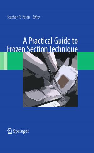 Cover of the book A Practical Guide to Frozen Section Technique by Edna Schechtman, Shlomo Yitzhaki
