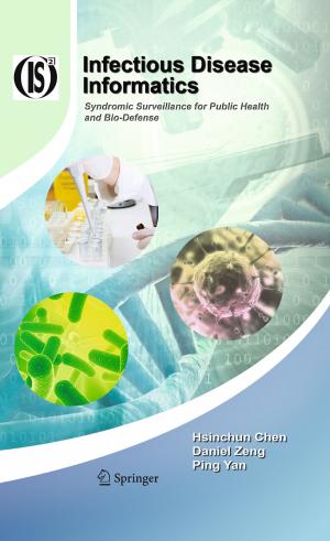 Cover of the book Infectious Disease Informatics by Terence J. McKnight, Alison L. Kitson, James M. Brown