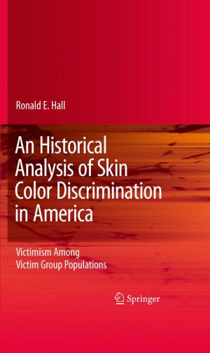 Cover of the book An Historical Analysis of Skin Color Discrimination in America by Robert W. Lyczkowski, Walter F. Podolski, Jacques X. Bouillard, Stephen M. Folga