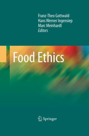 Cover of the book Food Ethics by Heinz Schättler, Urszula Ledzewicz