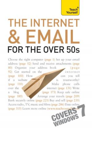bigCover of the book The Internet and Email For The Over 50s: Teach Yourself Ebook Epub by 