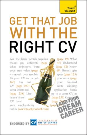 Cover of the book Get That Job With The Right CV by Victor Lucas