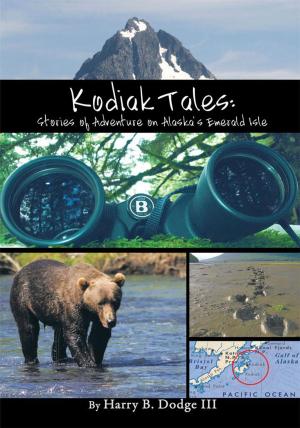 Cover of the book Kodiak Tales by Steve A. White, Ruth B. White