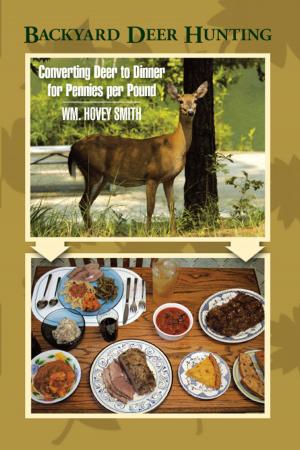 Cover of the book Backyard Deer Hunting by Yvette Sams