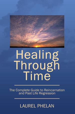 Cover of the book Healing Through Time by Tracey Gass Ranze
