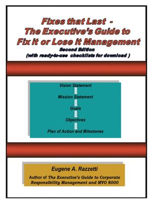 Cover of the book Fixes That Last - the Executive's Guide to Fix It or Lose It Management by Dr. John Henry Wadley III