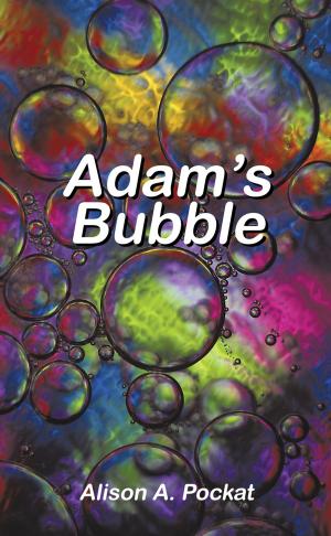Cover of the book Adam’S Bubble by RANDALL BAKER