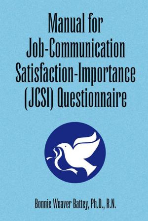 Cover of the book Manual for Job-Communication Satisfaction-Importance (Jcsi) Questionnaire by Mariyam Shakeela
