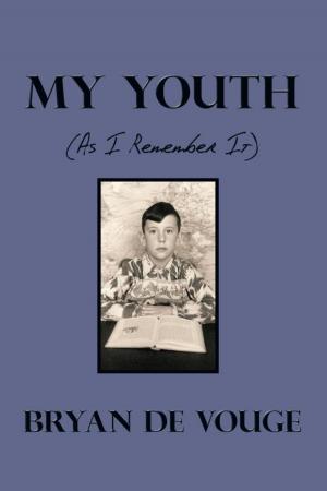 Cover of the book My Youth by Dr. Roland Foreman