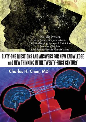Cover of the book Sixty-One Questions and Answers for New Knowledge and New Thinking in the Twenty-First Century by Mark Salvi