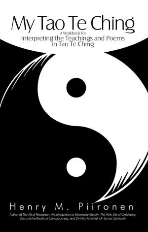 Cover of the book My Tao Te Ching by Arthur B. Gunlicks