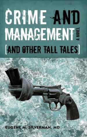 Cover of the book Crime and Management, and Other Tall Tales by William Allen Burley