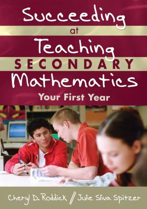 Cover of the book Succeeding at Teaching Secondary Mathematics by Anne Markiewicz, Ian Patrick