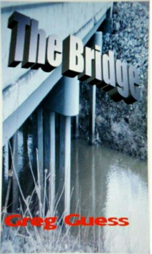Cover of the book The Bridge by Darian Land