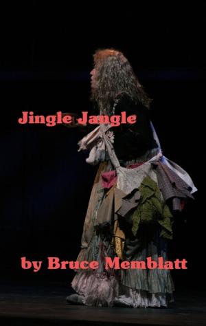 Cover of the book Jingle Jangle by Bruce Memblatt