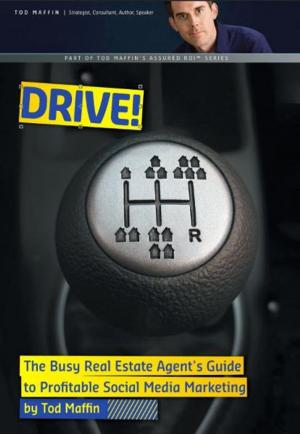 Book cover of DRIVE! The Busy Realtors' Guide to Profitable Social Media Marketing