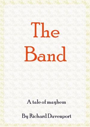 Cover of the book The Band by Bernard Amador