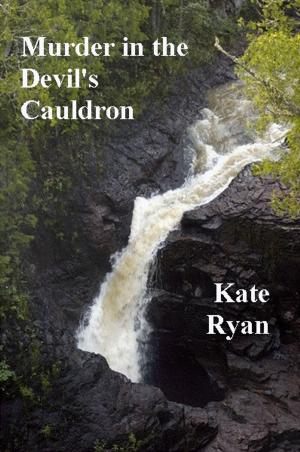 Cover of the book Murder in the Devil's Cauldron by Aaron Pitters