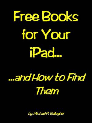 Book cover of Free Books For Your iPad and How to Find Them