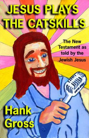 Book cover of Jesus Plays the Catskills