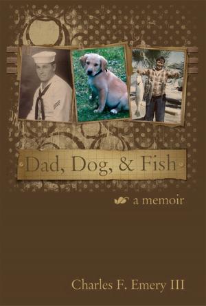Cover of the book Dad, Dog & Fish by Charles Butt