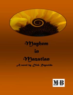 Cover of the book Mayhem in Mazatlan by R.A. Gregory