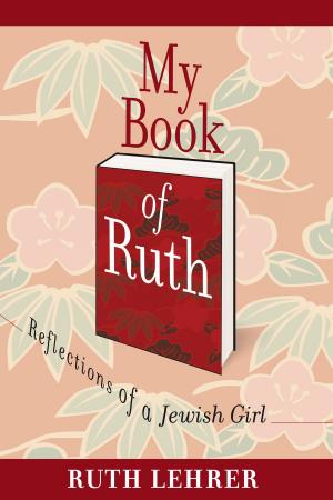 Cover of the book My Book of Ruth by Irv Jacob