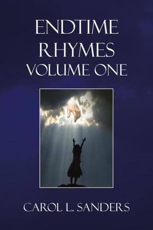 Cover of the book Endtime Rhymes Volume One by Lisa Phillips