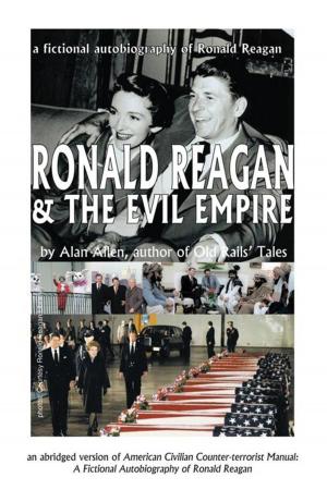 Cover of the book Ronald Reagan & the Evil Empire by Annie Macklin